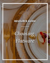 Choosing Flatware